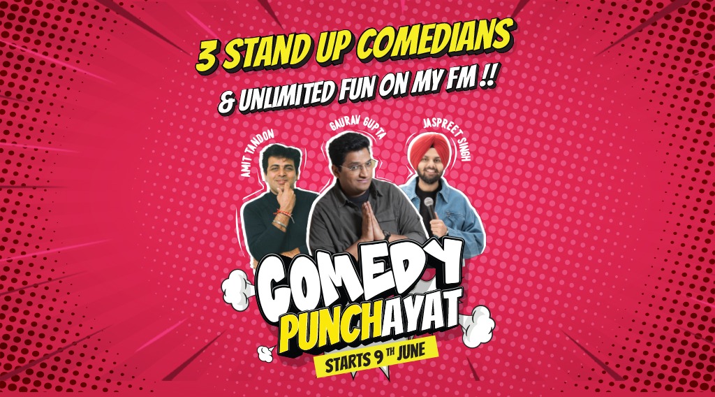 Comedy Punchayat only on MYFM